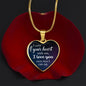 Personalized Graphic Heart Necklace- I Carry your heart with me ShineOn Fulfillment