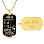 Graphic Dog Tag Necklace- I have a hero I call him Dad Zein