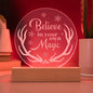 Engraved Acrylic Circle Plaque- Believe in your own magic ShineOn Fulfillment