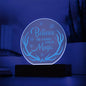 Engraved Acrylic Circle Plaque- Believe in your own magic ShineOn Fulfillment