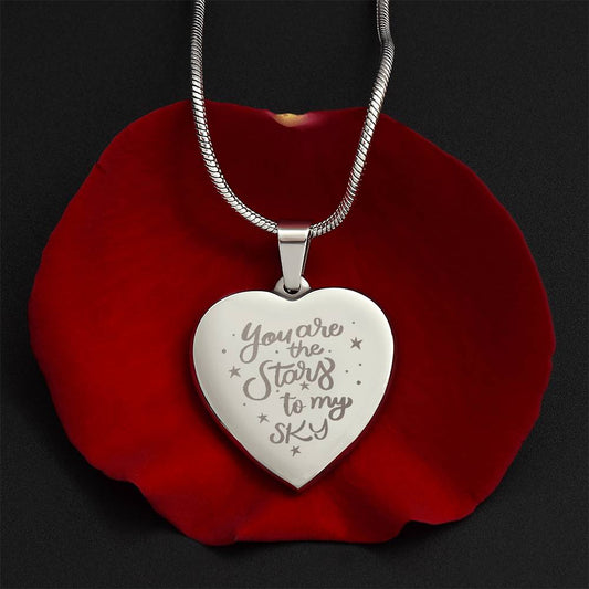 Engraved Heart Necklace - YOU ARE THE STARS TO MY SKY ShineOn Fulfillment