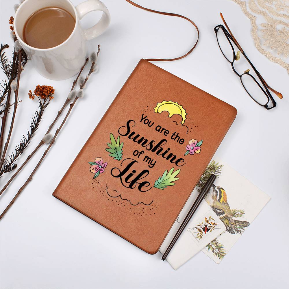 Graphic Leather Journal- You are the sunshine of my life ShineOn Fulfillment