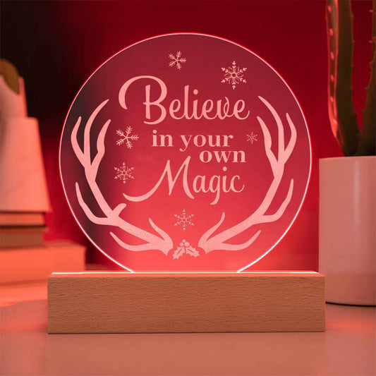 Engraved Acrylic Plaque- Believe in your own magic ShineOn Fulfillment