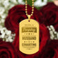 Engraved Dog Tag Necklace - BEING A TROPHY HUSBAND IS EXHAUSTING Zein