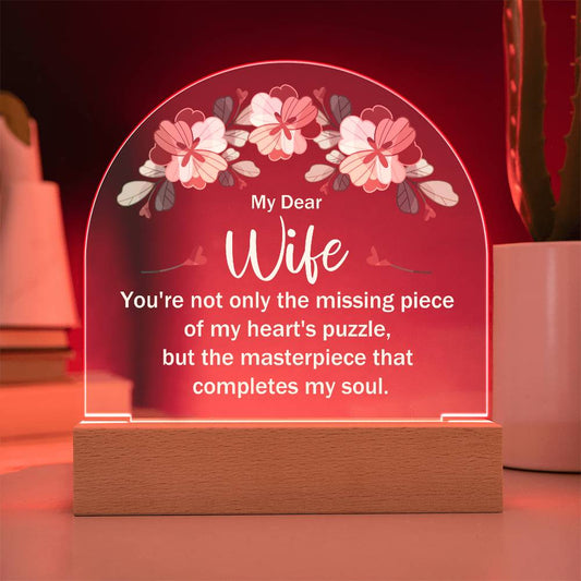 Acrylic Dome Plaque- To my dear wife ShineOn Fulfillment